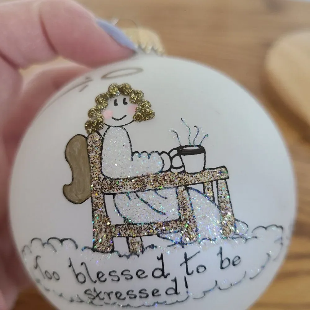Teresa Thibault Too Blessed To Be Stressed Christmas Ornament Angel Hand Painted